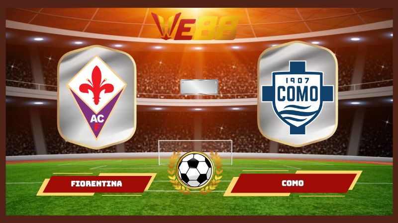 Nhận định soi kèo Fiorentina vs Como 03h00 ngày 28/01/2026
